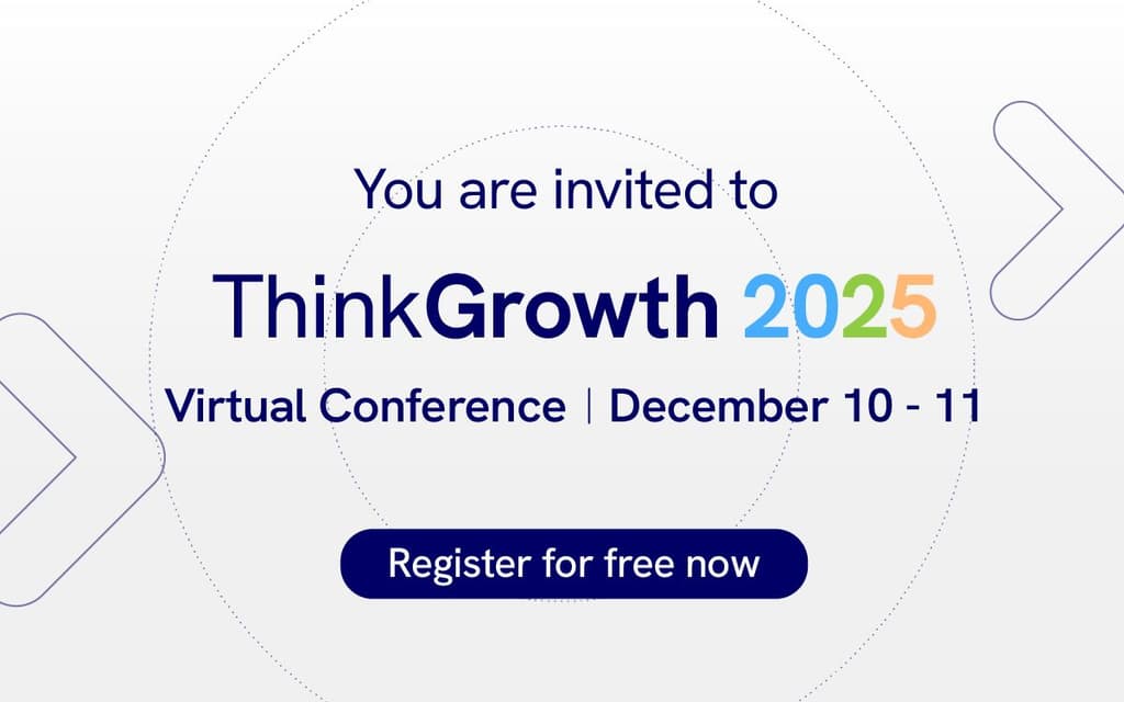 Banner promoting registrations to ThinkGrowth 2025