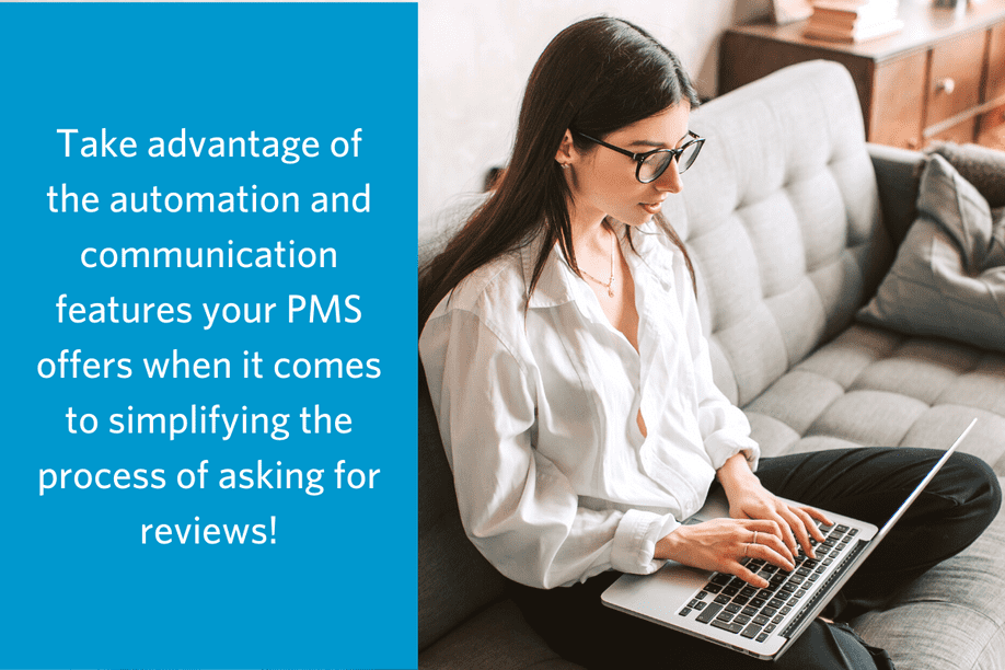 woman sitting on couch with laptop and text overlay - take advantage of automation and communication features your PMS offers when it comes to simplifying the process of asking for reviews
