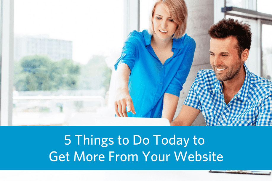 A man and a woman looking at a laptop with the article title below: 5 Thinks to Do Today to Get More From Your Website 
